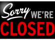 sorry we're closed